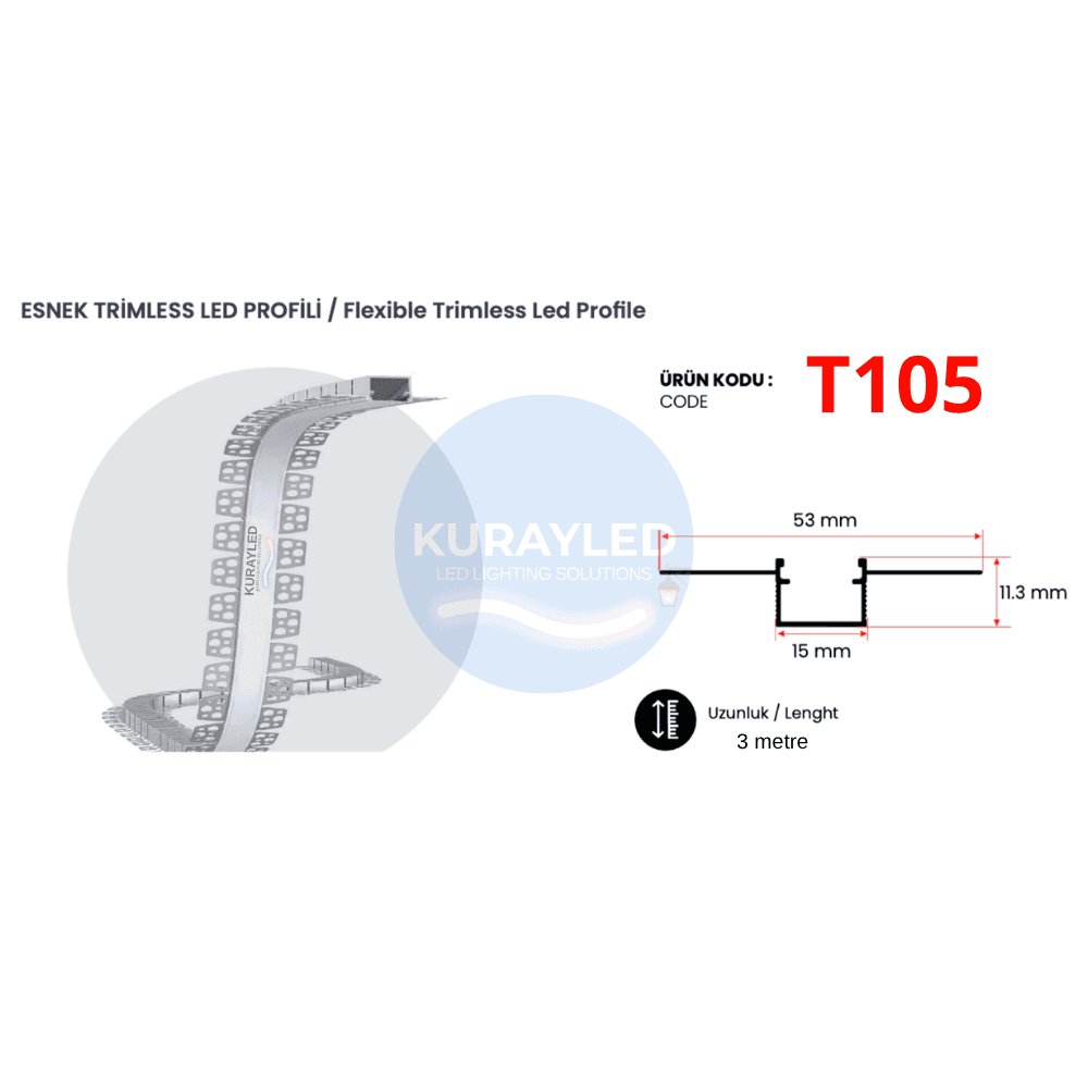 T105 Esnek Trimless LED Profili 15mm Kanal | 3 Metre Kavisli Montaj
